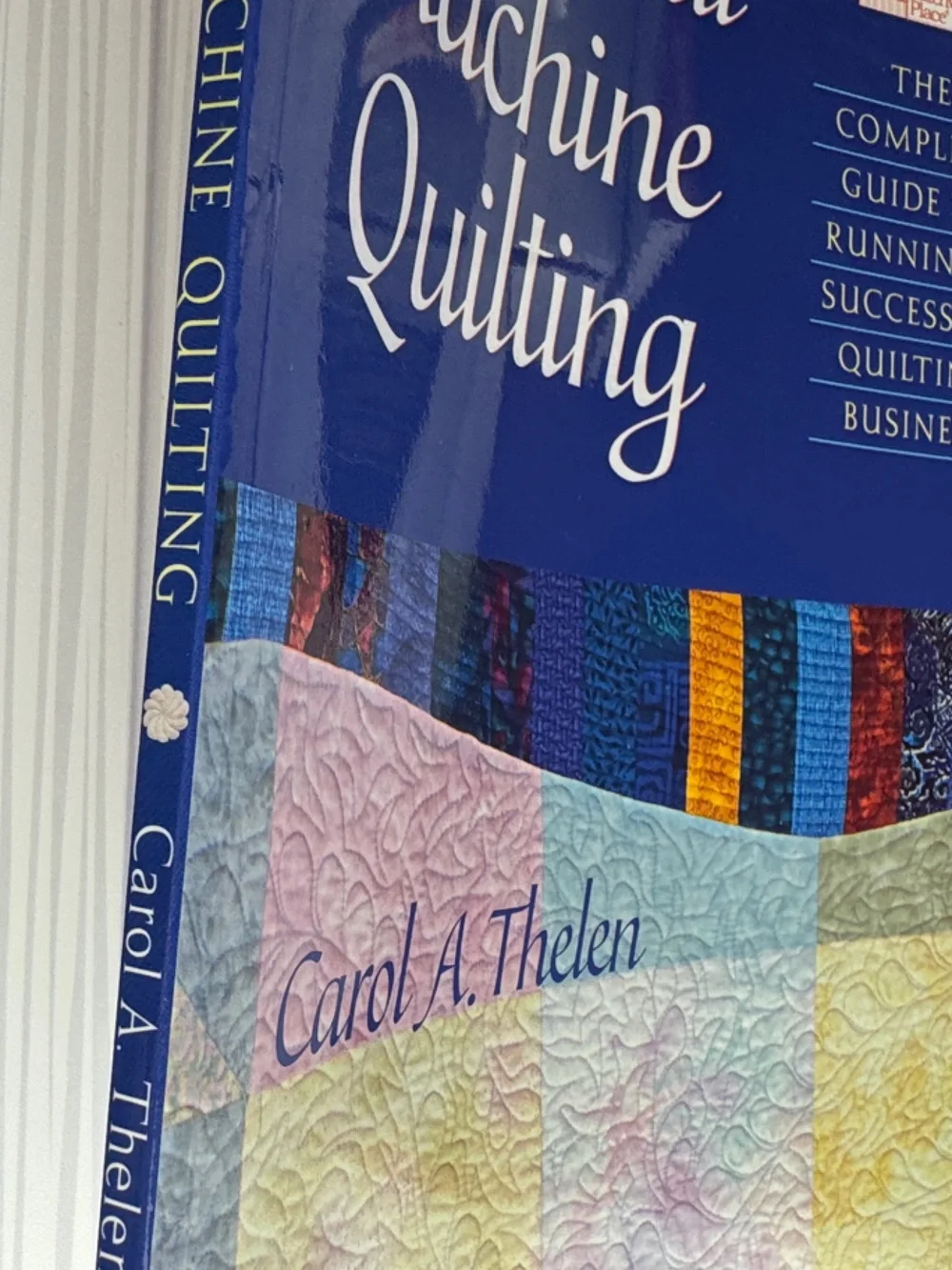 Professional Machine Quilting by Carol A. Thelen - Blue Cover